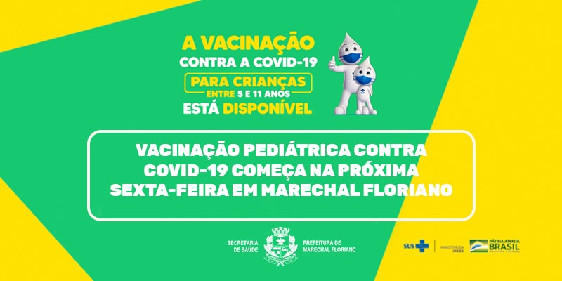 Vacinação pediátrica contra COVID-19 começa na próxima sexta-feira em Marechal Floriano