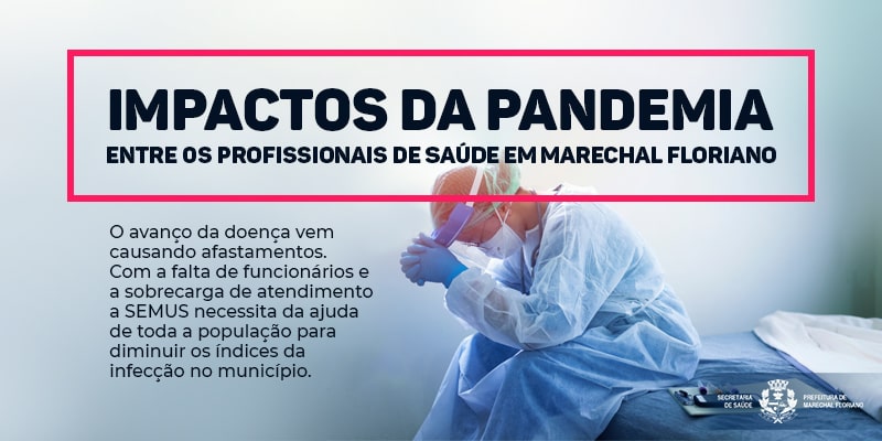 Impactos da pandemia entre os profissionais de Saúde em Marechal Floriano