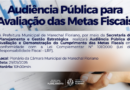 Audiência Pública para Avaliação das Metas Fiscais Audiência Pública para Avaliação das Metas Fiscais