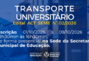 Prefeitura de Marechal Floriano abre inscrições para o segundo edital de auxílio ao transporte universitário de 2026